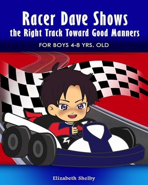 racer dave shows the right track toward good manners for boys 4 8 years old polite pals a guide to being a kind young gentleman jpg