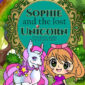 sophie s magical quest guiding the lost unicorn home 85x85